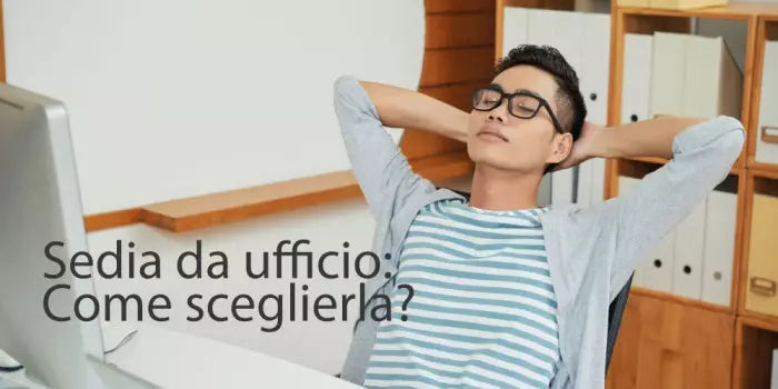 Scegliere la sedia da ufficio: quali sono i requisiti per un buon prodotto?